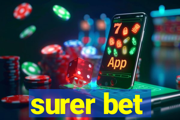 surer bet